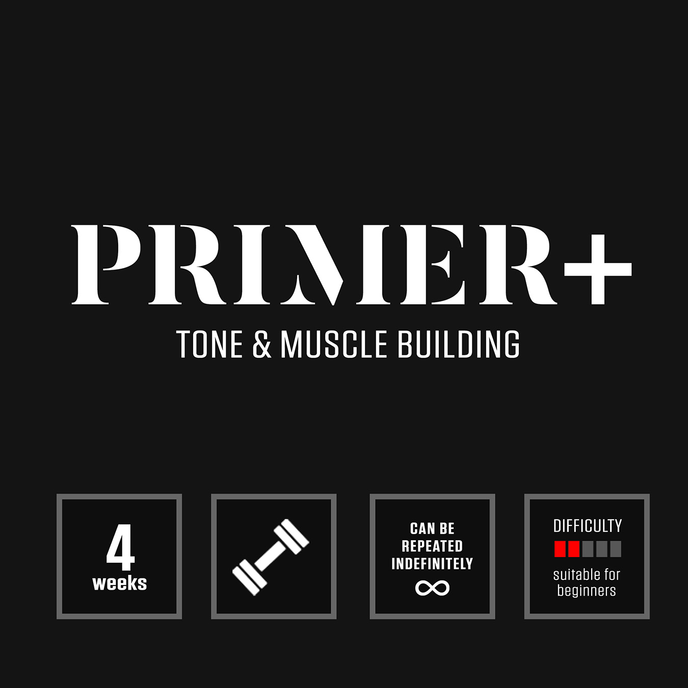 Primer Plus - 4 Week Easy Fitness Strength Program